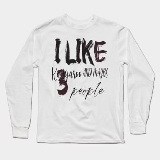 like kangaroo and maybe 3 people Long Sleeve T-Shirt